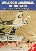 Aviation Museums of Britain by ELLIS, Ken